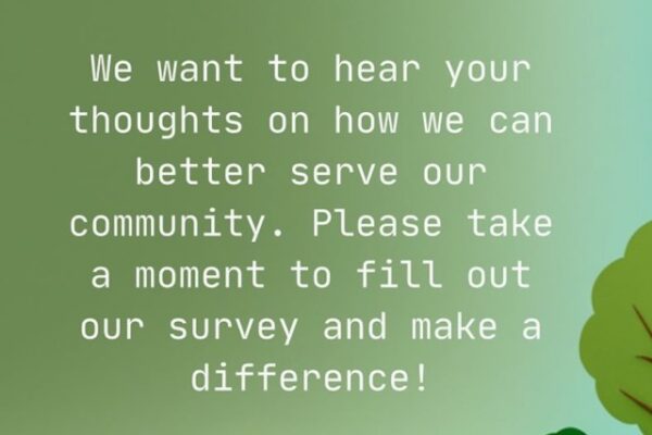 HELP US SERVE OUR COMMUNITY!